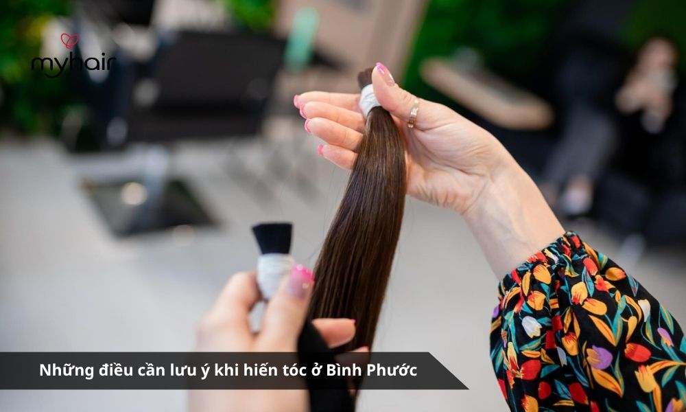 Những điều cần lưu ý khi hiến tóc ở Bình Phước